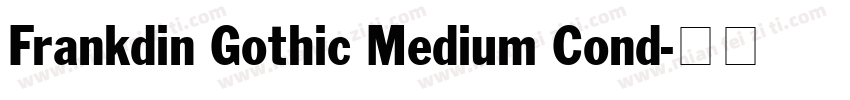 Frankdin Gothic Medium Cond字体转换